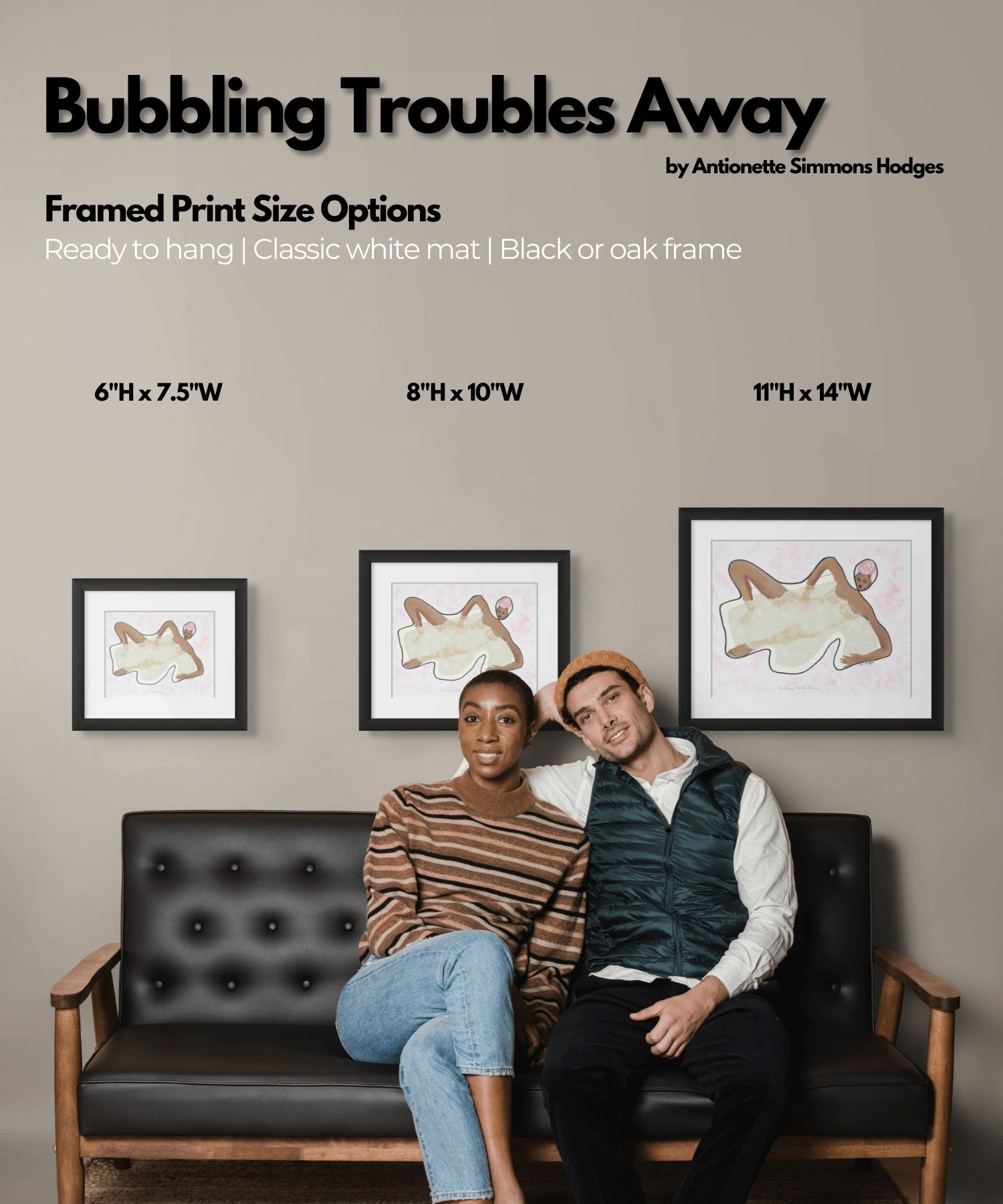 Bubbling Troubles Away - Self-care Artwork  - scale of artwork, 3 print sizes framed on wall 